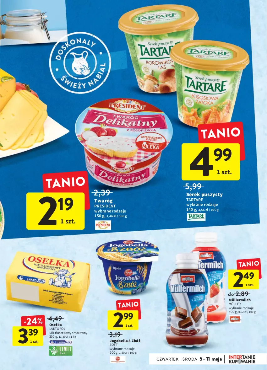 Gazetka promocyjna Intermarche - ważna 05.05 do 11.06.2022 - strona 23 - produkty: Bell, Bella, Jogobella, Müller, Müllermilch, Ser, Serek, Serek puszysty, Tarta, Tartare, Top, Twaróg, Zott