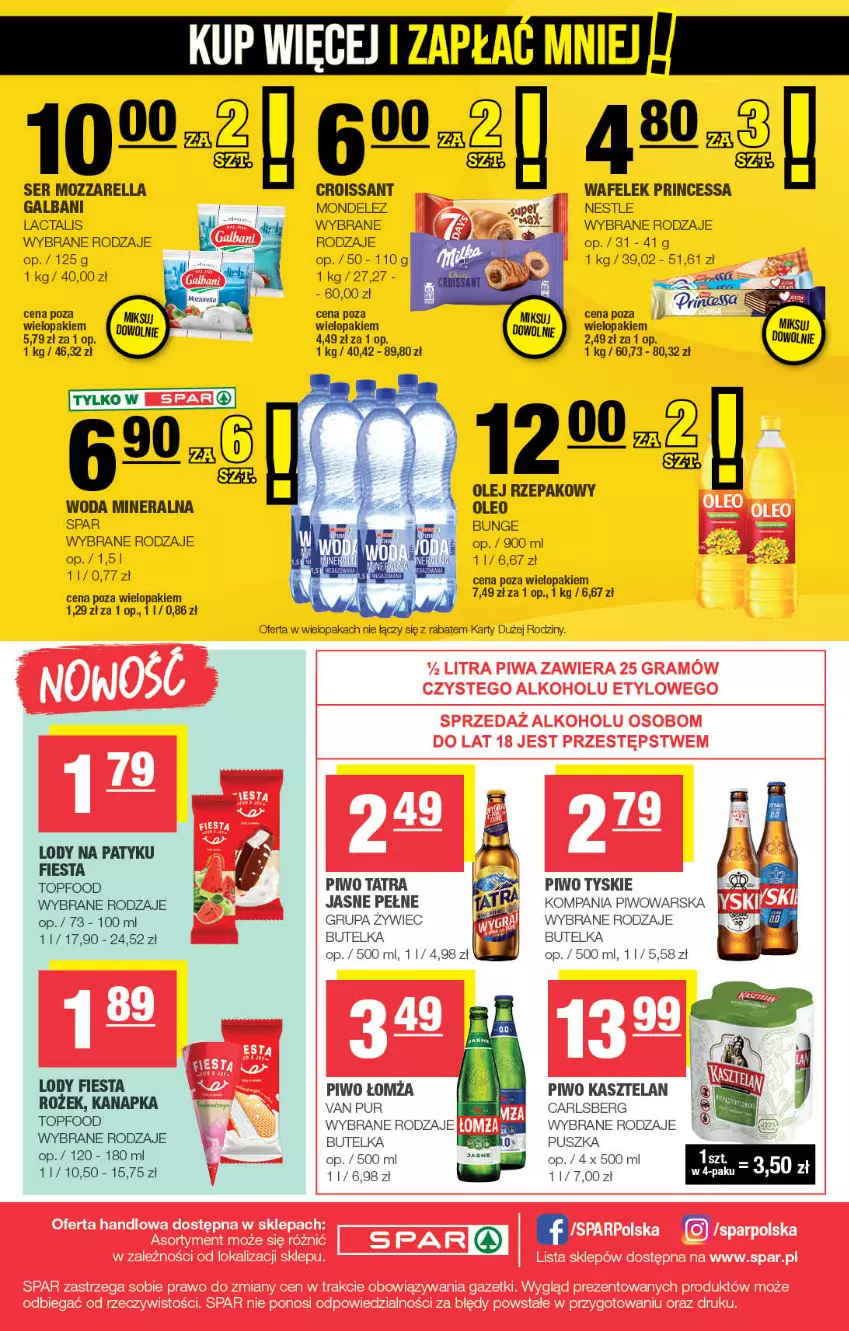 Gazetka promocyjna Spar - Spar - ważna 10.08 do 20.08.2025 - strona 8 - produkty: Carlsberg, Croissant, Galbani, Kasztelan, Lody, Mozzarella, Olej, Olej rzepakowy, Oleo, Piwo, Princessa, Pur, Ser, Tatra, Top, Tyskie, Wafelek, Woda, Woda mineralna