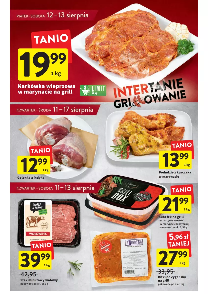 Gazetka promocyjna Intermarche - ważna 11.08 do 17.08.2022 - strona 17 - produkty: Grill, Kurczak, Podudzie z kurczaka, Stek