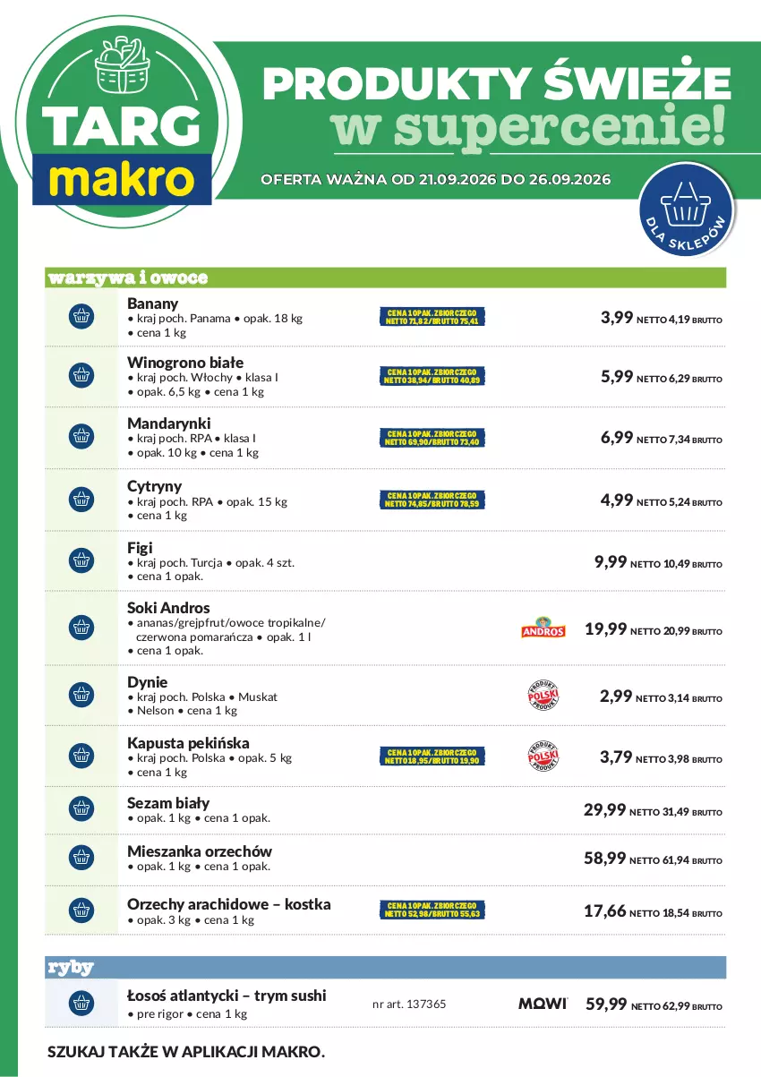 Gazetka promocyjna Makro - Targ MAKRO - oferta świeża w super cenach! - ważna 21.09 do 26.09.2026 - strona 6 - produkty: Ananas, Banany, Cytryny, Figi, Grejpfrut, Mandarynki, Mus, Owoce, Sezam, Sok, Sushi, Warzywa, Warzywa i owoce, Wino