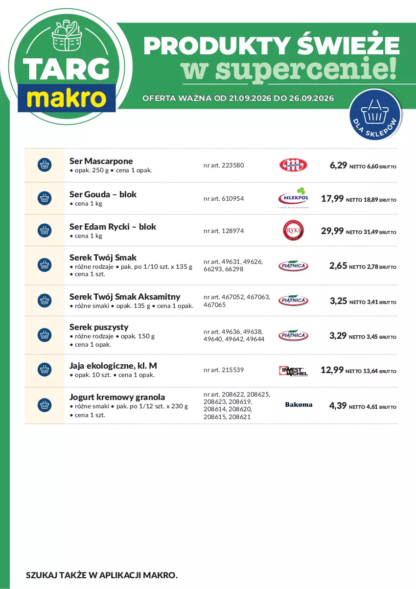 Gazetka promocyjna Makro - Targ MAKRO - oferta świeża w super cenach! - ważna 21.09 do 26.09.2026 - strona 8 - produkty: Aksam, Edam, Gouda, Gra, Granola, Jaja, Jogurt, Mascarpone, Ser, Serek, Serek puszysty, Twój Smak