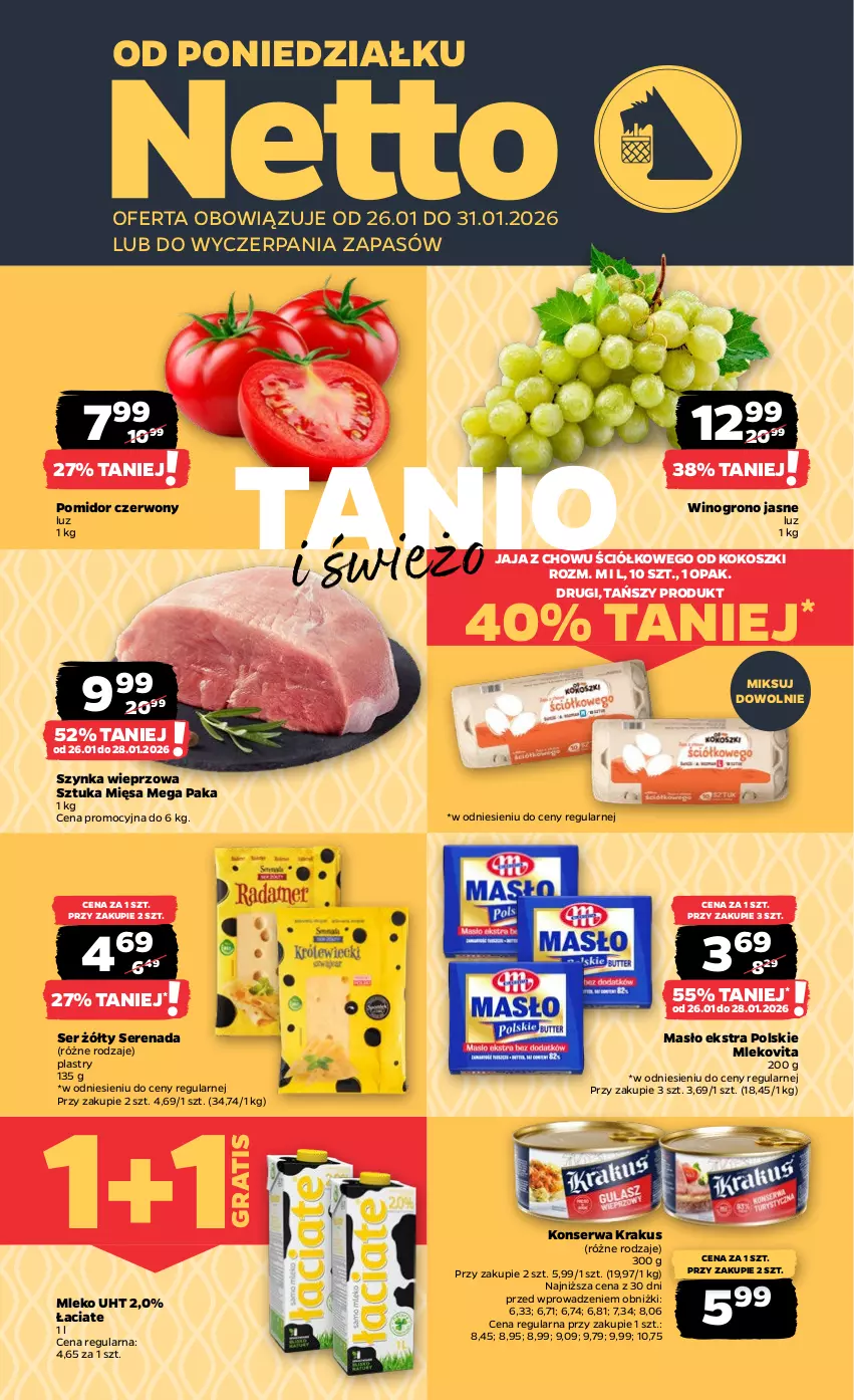 Gazetka promocyjna Netto - Od Poniedziałku - ważna 26.01 do 31.01.2026 - strona 1 - produkty: Gra, Jaja, Kokos, Kosz, Krakus, Masło, Mleko, Mlekovita, Ser, Szynka, Szynka wieprzowa, Wino