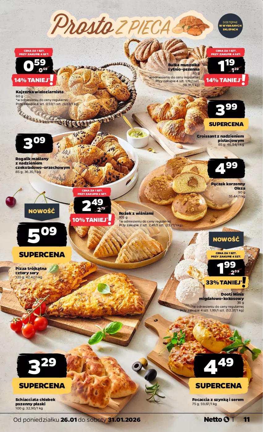 Gazetka promocyjna Netto - Od Poniedziałku - ważna 26.01 do 31.01.2026 - strona 11 - produkty: Bułka, Chia, Chleb, Croissant, Focaccia, Kajzerka, Kokos, Mus, Pączek, Pizza, Rogal, Ser