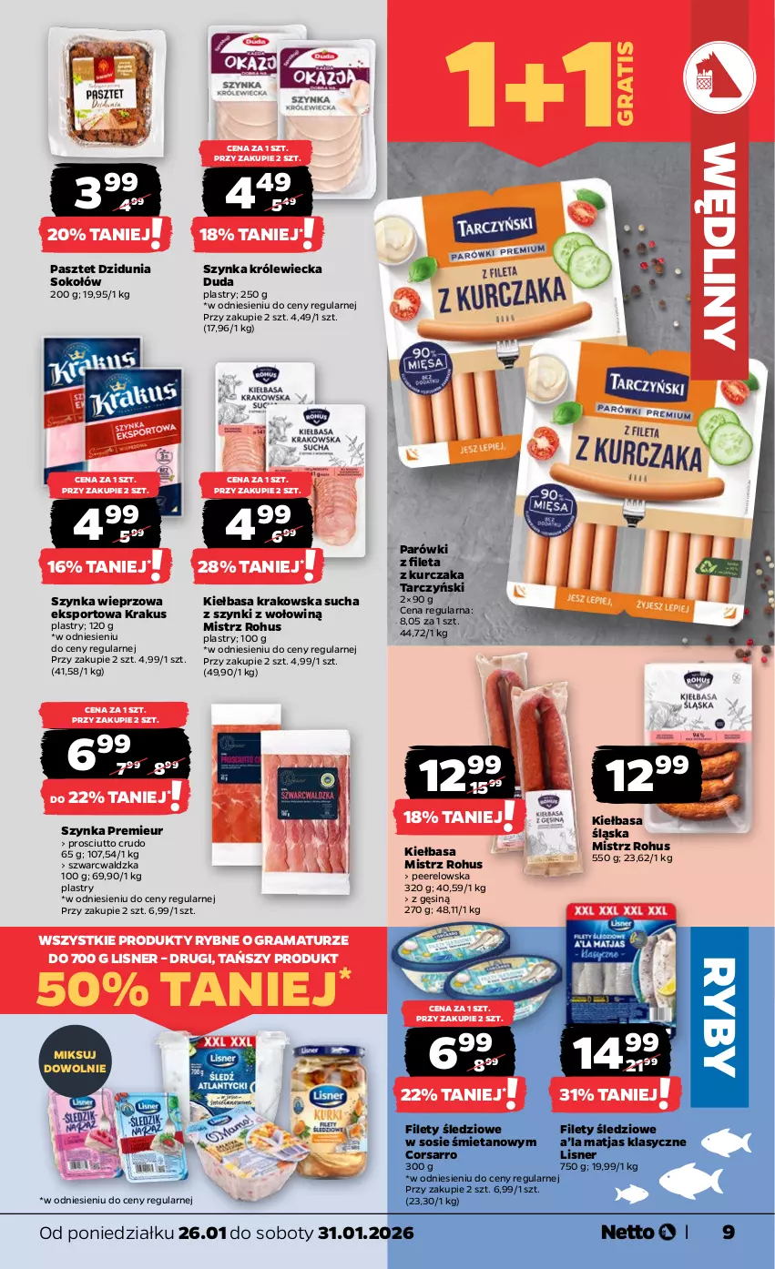Gazetka promocyjna Netto - Od Poniedziałku - ważna 26.01 do 31.01.2026 - strona 9 - produkty: Duda, Gra, Kiełbasa, Kiełbasa krakowska, Kiełbasa śląska, Krakus, Kurczak, Lisner, Matjas, Parówki, Pasztet, Por, Prosciutto, Rama, Sok, Sokołów, Sos, Sport, Szynka, Szynka wieprzowa, Tarczyński