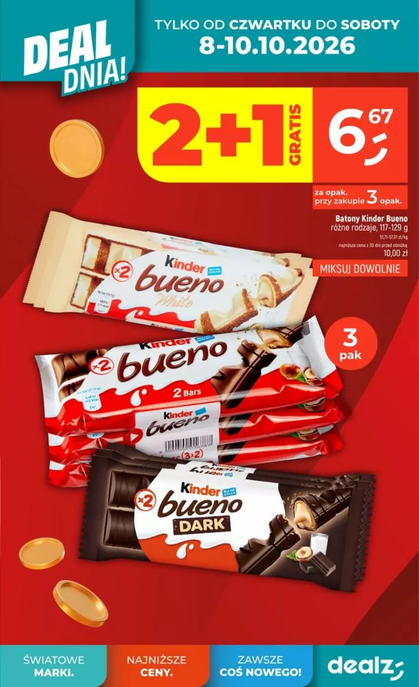 Gazetka promocyjna Dealz - NOWA GAZETKA - ważna 08.10 do 14.10.2026 - strona 3 - produkty: Baton, Kinder, Kinder Bueno