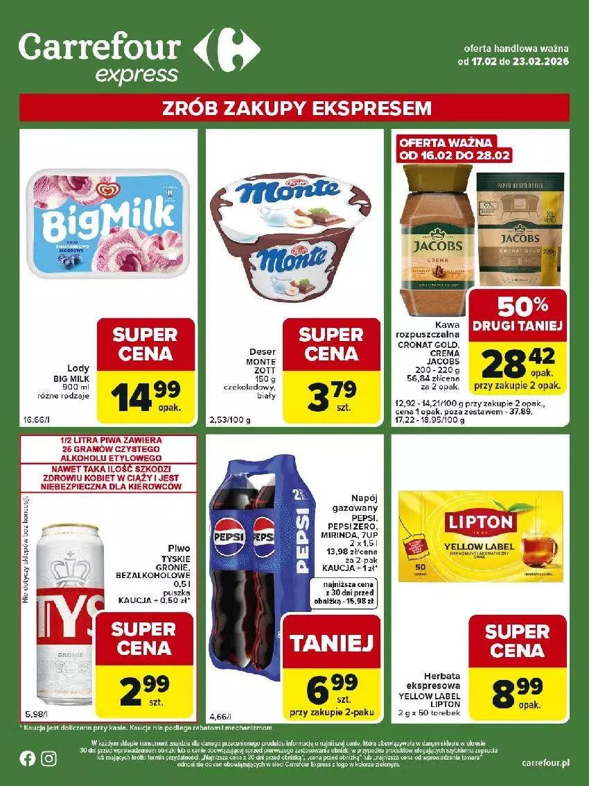 Gazetka promocyjna Carrefour - Gazetka Express - ważna 17.02 do 23.02.2026 - strona 1 - produkty: Big Milk, Deser, Gra, Jacobs, Kawa, Kawa rozpuszczalna, Klej, Lipton, Mirinda, Monte, Pepsi, Piec, Piwa, Ser, Zott