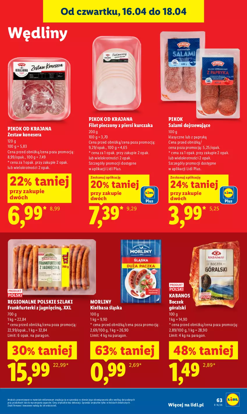 Gazetka promocyjna Lidl - Gazetka ważna od 16.04 do 18.04 - ważna 16.04 do 18.04.2026 - strona 63 - produkty: Boczek, Frankfurterki, Kabanos, Kiełbasa, Kiełbasa śląska, Kurczak, Morliny, Piec, PIKOK, Salami, Ser