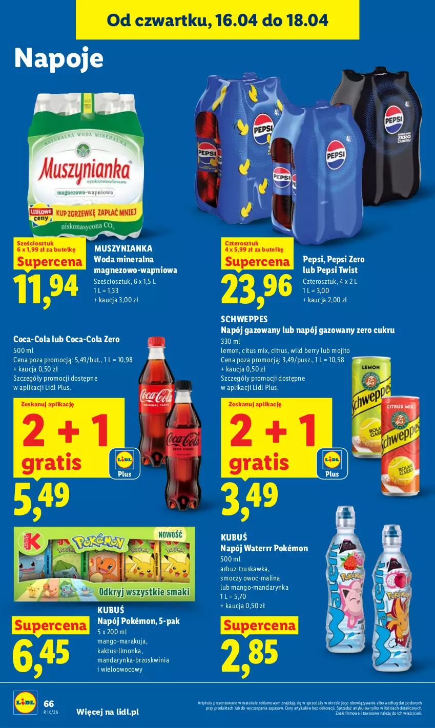 Gazetka promocyjna Lidl - Gazetka ważna od 16.04 do 18.04 - ważna 16.04 do 18.04.2026 - strona 66 - produkty: Arbuz, Coca-Cola, Gra, Kaktus, Kubuś, Limonka, Magnez, Mango, Mus, Muszynianka, Napój, Napój gazowany, Napoje, Pepsi, Pokémon, Schweppes, Woda, Woda mineralna