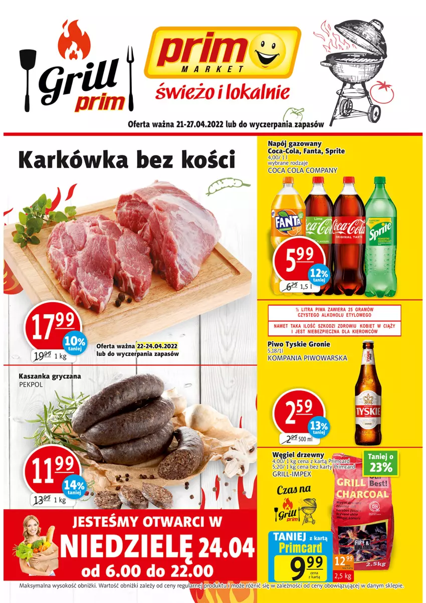 Gazetka promocyjna Prim Market - ważna 21.04 do 27.04.2022 - strona 1 - produkty: Coca-Cola, Fa, Fanta, Grill, Kasza, Kaszanka, Napój, Napój gazowany, Pekpol, Piwo, Sok, Sprite