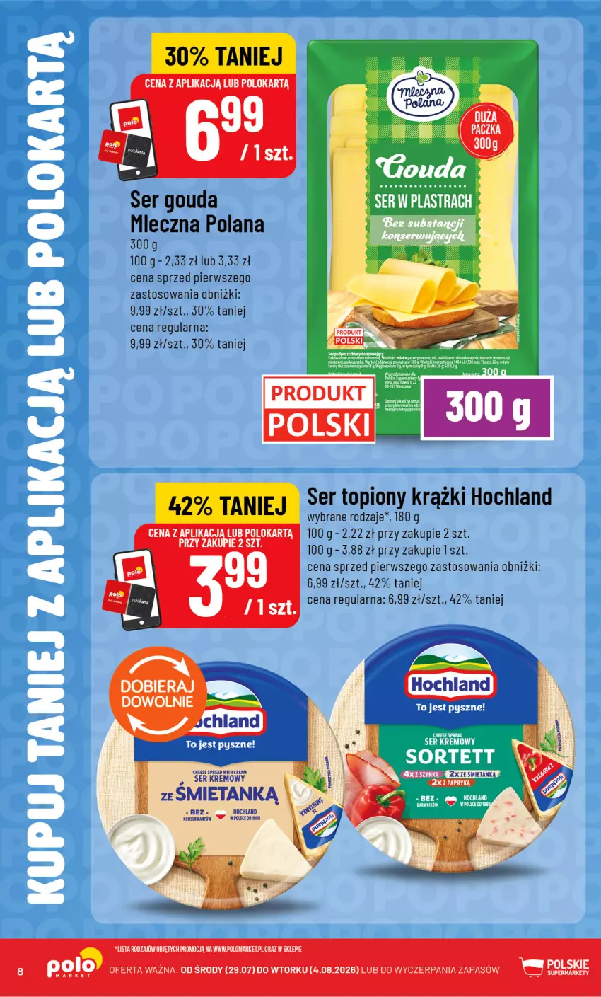 Gazetka promocyjna PoloMarket - Katalog Kupuj taniej z POLOappką - ważna 29.07 do 04.08.2026 - strona 8 - produkty: Gouda, Hochland, Koc, LANA, Ser, Ser topiony, Top
