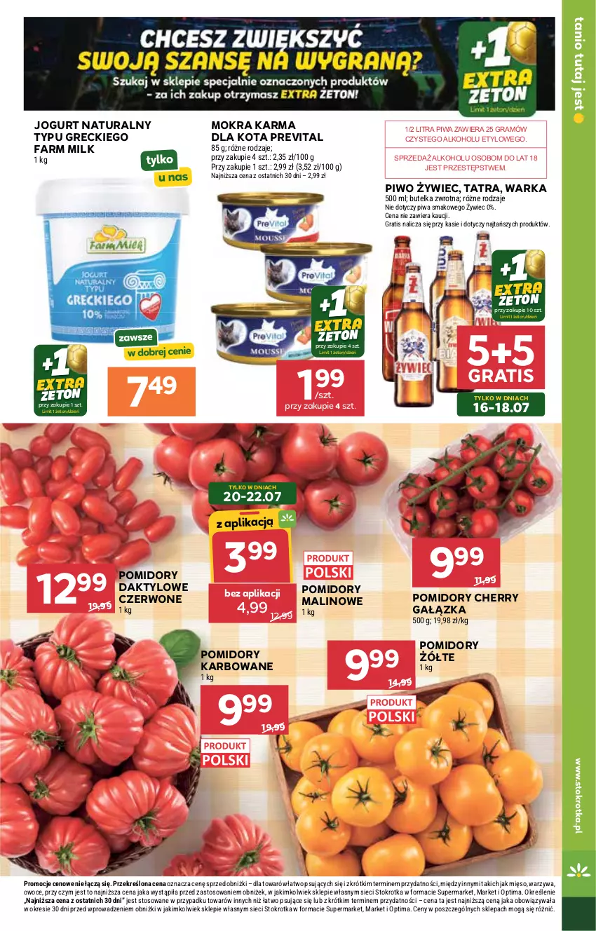 Gazetka promocyjna Stokrotka - Market - ważna 16.07 do 22.07.2026 - strona 3 - produkty: Fa, Farm Milk, Gra, Jogurt, Jogurt naturalny, Mięso, Mokra karma, Optima, Owoce, Piwa, Piwo, Pomidory, Tatra, Warka, Warzywa