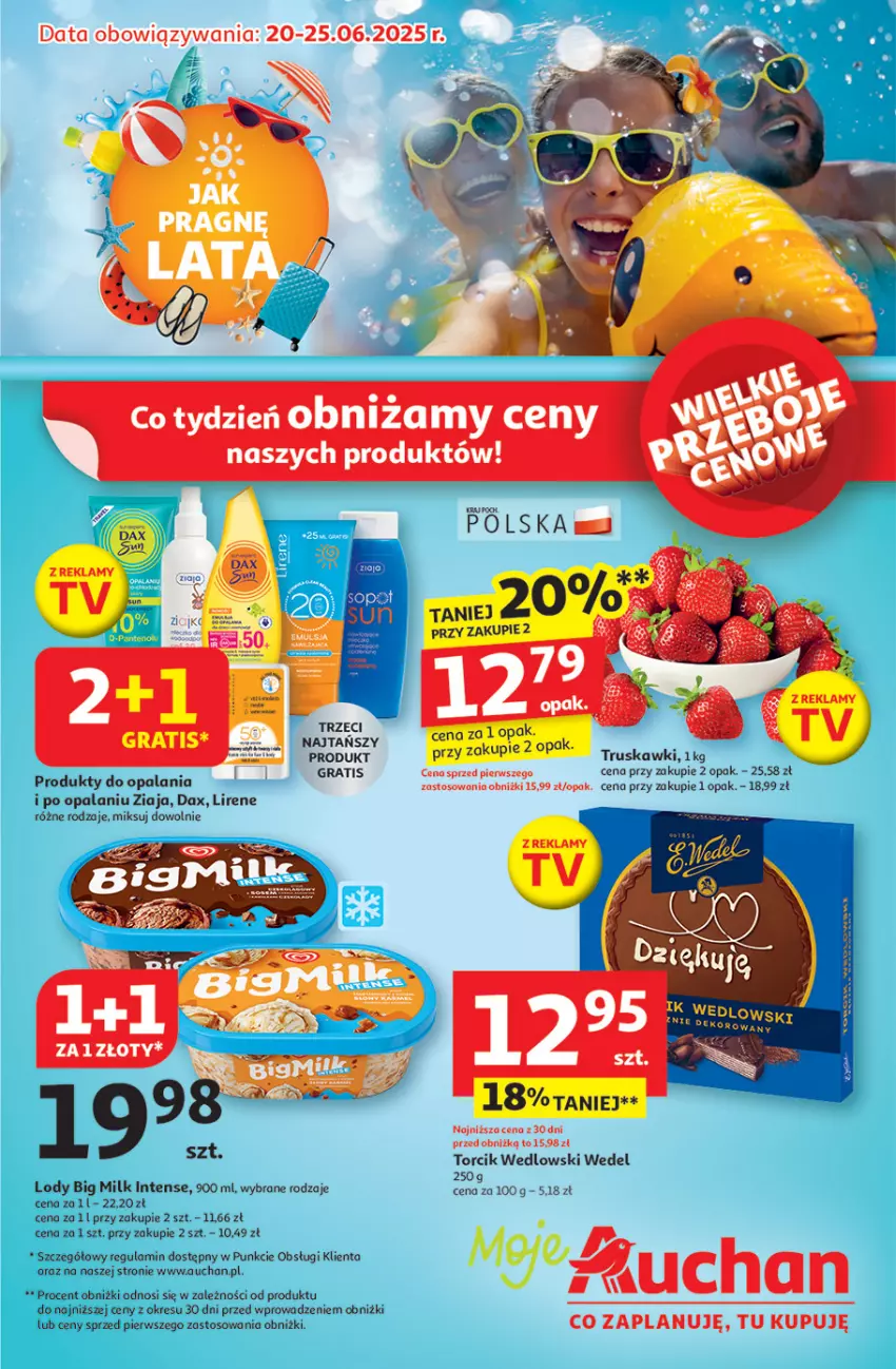 Gazetka promocyjna Auchan - JAK PRAGNĘ LATA Moje Auchan - ważna 20.06 do 25.06.2025 - strona 1 - produkty: Big Milk, DAX, Gra, Lirene, Lody, Truskawki, Ziaja
