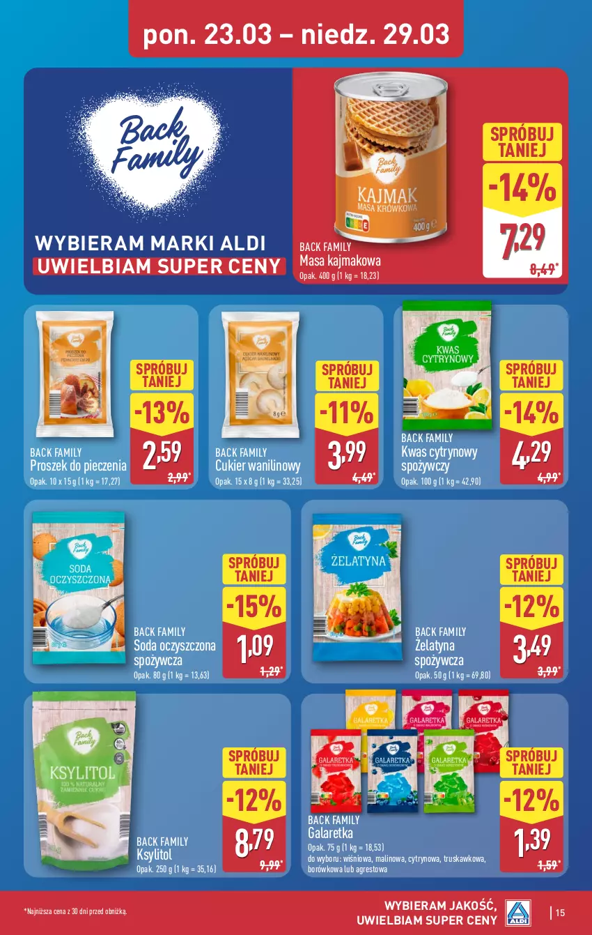 Gazetka promocyjna Aldi - Pełna oferta - ważna 23.03 do 29.03.2026 - strona 15 - produkty: Cukier, Cukier wanilinowy, Fa, Gala, Galaretka, Gres, Ksylitol, Kwas cytrynowy, Piec, Proszek do pieczenia, Soda oczyszczona