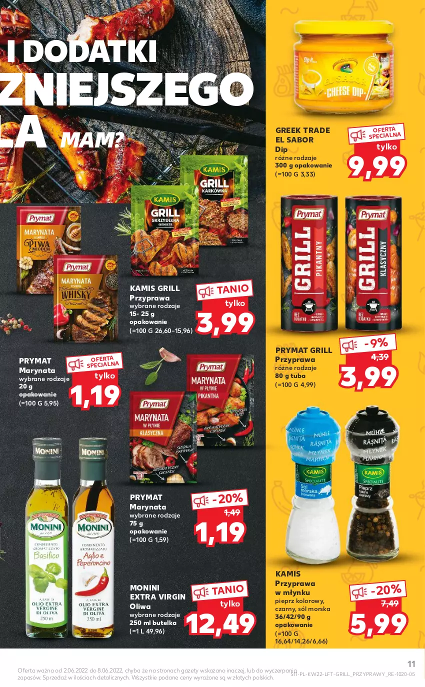 Gazetka promocyjna Kaufland - OFERTA TYGODNIA - ważna 02.06 do 08.06.2022 - strona 11 - produkty: Gin, Grill, Kamis, Monini, Pieprz, Prymat, Przyprawy, Sól