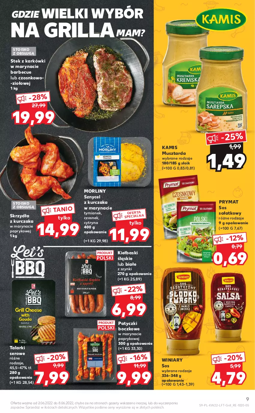 Gazetka promocyjna Kaufland - OFERTA TYGODNIA - ważna 02.06 do 08.06.2022 - strona 9 - produkty: Czosnek, Grill, Kamis, Kiełbaski śląskie, Kurczak, Morliny, Mus, Musztarda, Prymat, Sałat, Ser, Sos, Stek, Winiary