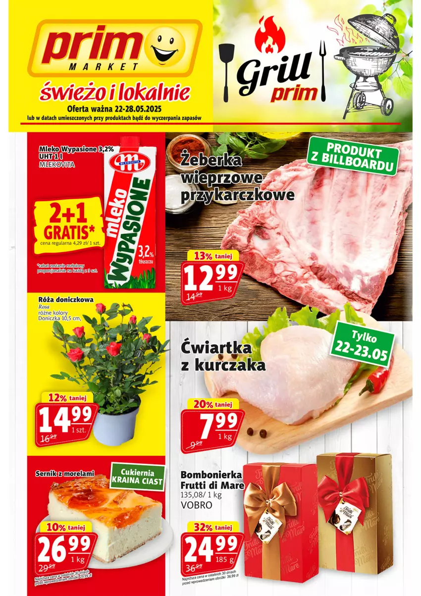 Gazetka promocyjna Prim Market - ważna 22.05 do 28.05.2025 - strona 1 - produkty: Cukier, Kurczak, Mleko, Morela, Por, Róża, Ser