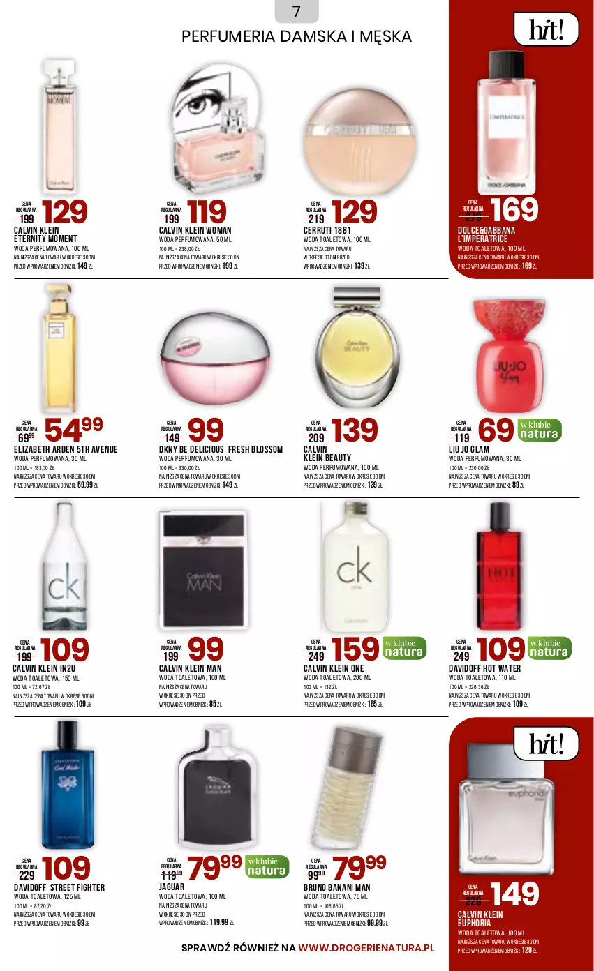 Gazetka promocyjna Drogerie Natura - Gazetka Drogerie Natura - ważna 08.08 do 22.08.2023 - strona 7 - produkty: Bruno Banani, Calvin Klein, Cerruti, Davidoff, DKNY, Elizabeth Arden, Jaguar, Perfum, Street Fighter, Woda, Woda perfumowana, Woda toaletowa