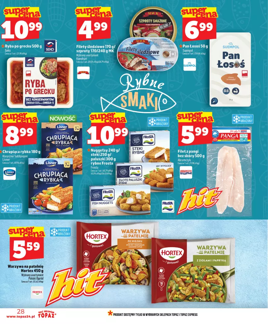 Gazetka promocyjna Topaz - Gazetka - ważna 16.07 do 22.07.2026 - strona 28 - produkty: Frosta, Hortex, LG, Ogród, Ryba, Ryba po grecku, Szprot, Top, Warzywa