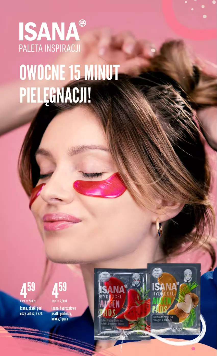 Gazetka promocyjna Rossmann - ważna 05.05 do 15.05.2022 - strona 30 - produkty: Arbuz, Hydrożelowe płatki pod oczy, Isana, Kokos