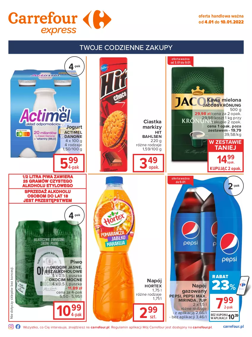 Gazetka promocyjna Carrefour - Gazetka Express - ważna 04.01 do 10.01.2022 - strona 2 - produkty: 7up, Actimel, Ciastka, Danone, Gra, Hortex, Jacobs, Jacobs Krönung, Jogurt, Kawa, Kawa mielona, Koc, Kosz, Mirinda, Napój, Napój gazowany, Okocim, Pepsi, Pepsi max, Piwa, Piwo