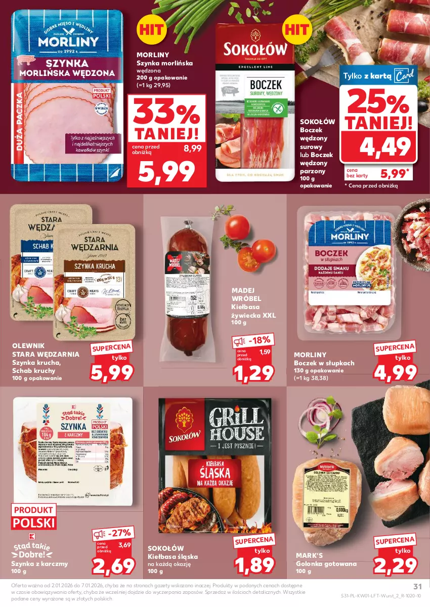Gazetka promocyjna Kaufland - Gazetka tygodnia - ważna 02.01 do 07.01.2026 - strona 31 - produkty: Boczek, Kiełbasa, Kiełbasa śląska, Madej Wróbel, Morliny, Olewnik, Sok, Sokołów, Szynka