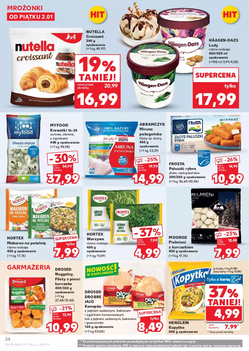 Gazetka promocyjna Kaufland - Gazetka tygodnia - ważna 02.01 do 07.01.2026 - strona 34 - produkty: Amol, Beko, Croissant, Frosta, Hortex, Kopytka, Krewetki, Kurczak, Lody, Makaron, Miruna, Nutella, Paluszki rybne, Ser, Tago, Warzywa