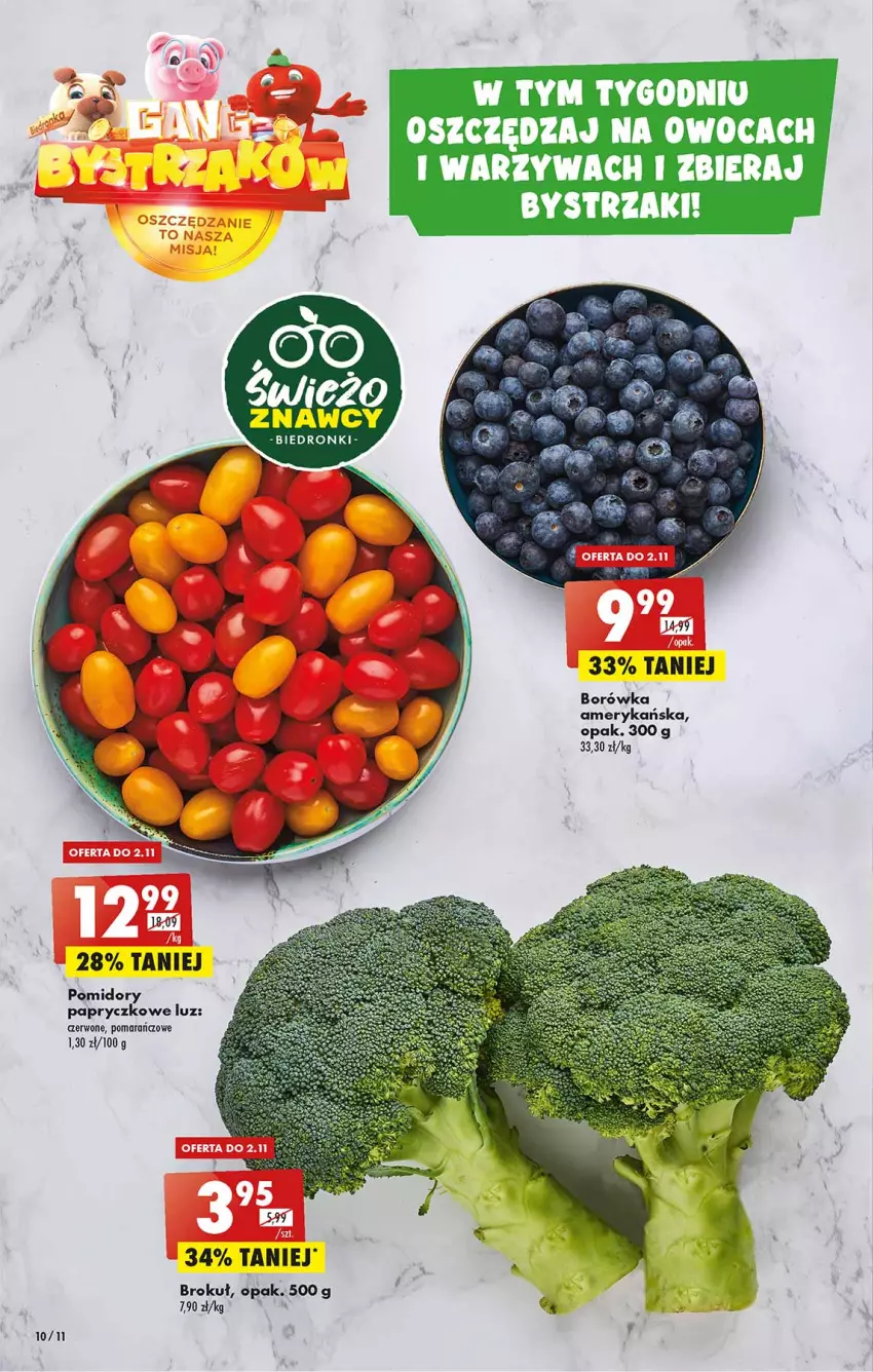 Gazetka promocyjna Biedronka - W tym tygodniu P - ważna 31.10 do 05.11.2022 - strona 10 - produkty: Borówka, Borówka amerykańska, Pomidory, Warzywa