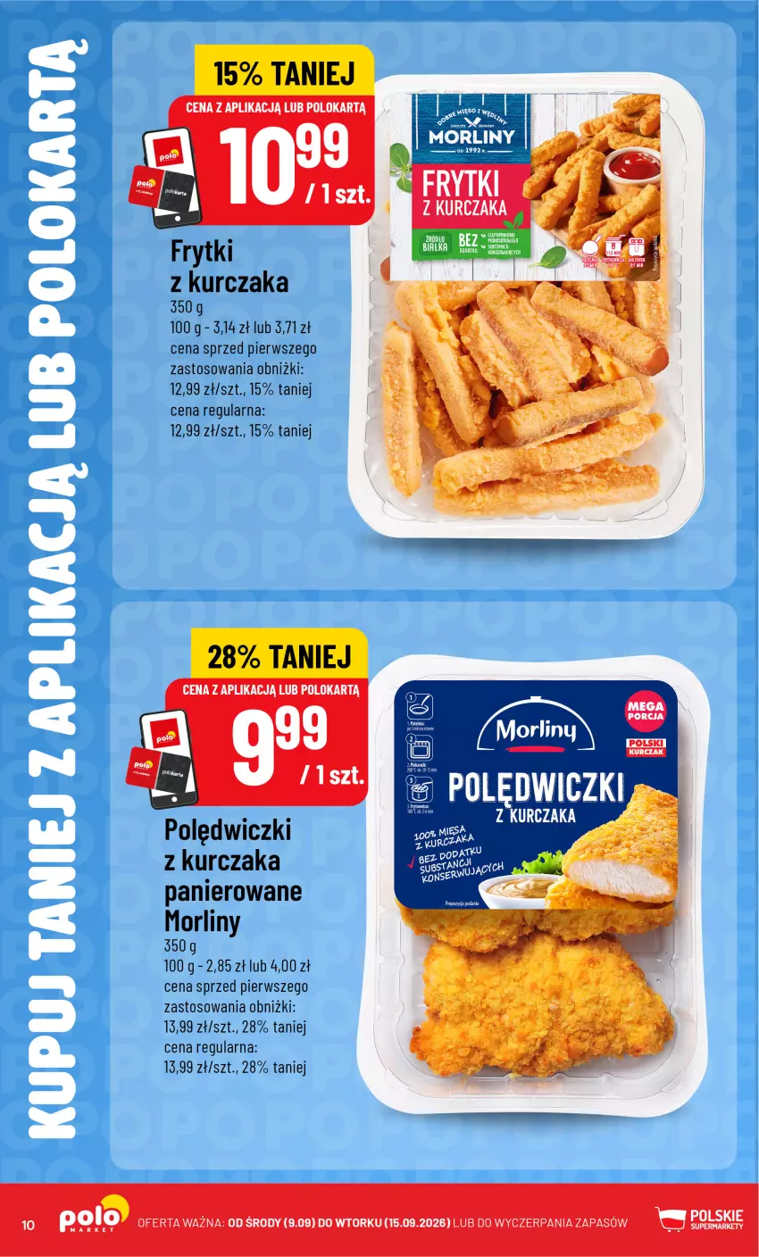 Gazetka promocyjna PoloMarket - Katalog Kupuj taniej z POLOappką - ważna 09.09 do 15.09.2026 - strona 10 - produkty: Kurczak, Morliny, Polędwiczki z kurczaka