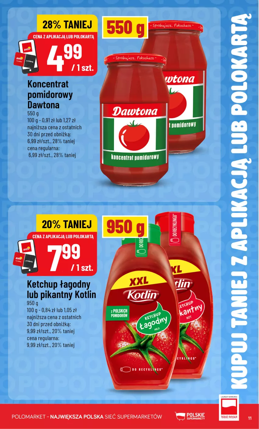 Gazetka promocyjna PoloMarket - Katalog Kupuj taniej z POLOappką - ważna 09.09 do 15.09.2026 - strona 11 - produkty: Dawtona, Fa, Ketchup, Koc, Koncentrat pomidorowy, Kotlin, Tera