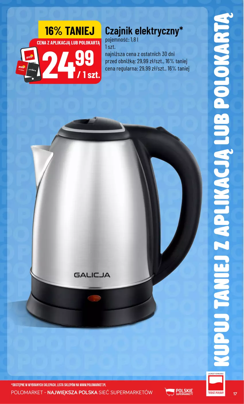 Gazetka promocyjna PoloMarket - Katalog Kupuj taniej z POLOappką - ważna 09.09 do 15.09.2026 - strona 17 - produkty: Czajnik, Czajnik elektryczny, Laur, Tera