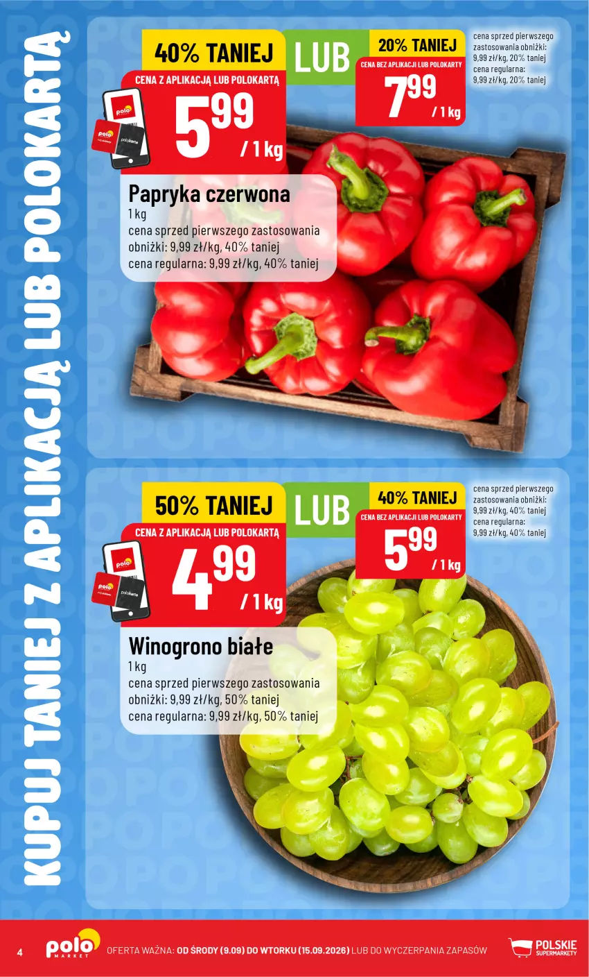 Gazetka promocyjna PoloMarket - Katalog Kupuj taniej z POLOappką - ważna 09.09 do 15.09.2026 - strona 4 - produkty: Papryka, Papryka czerwona, Wino, Winogrona
