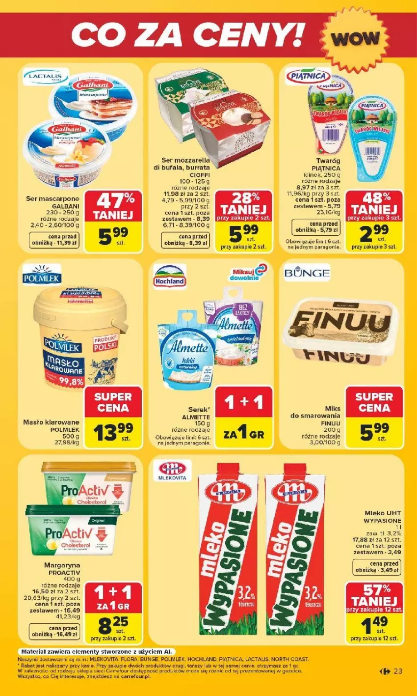 Gazetka promocyjna Carrefour - Gazetka Carrefour Białystok w SUMIE Zmieniliśmy się dla Ciebie - ważna 24.08 do 30.08.2026 - strona 23 - produkty: Burrata, Fa, Finuu, Flora, Galbani, Hochland, Margaryna, Mascarpone, Mleko, Mlekovita, Mozzarella, Piątnica, POLMLEK, Ser, Tera, Twaróg, Vita C