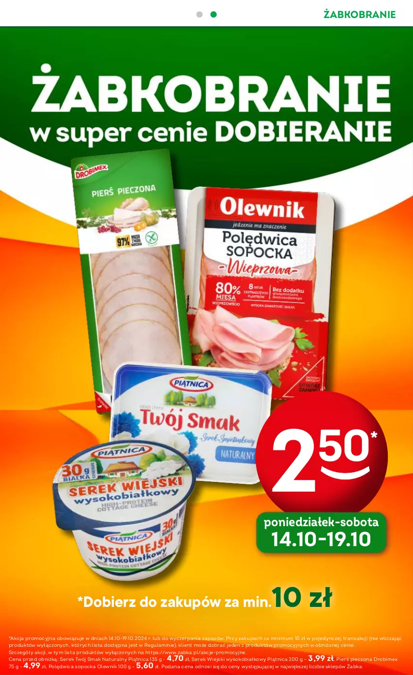 Gazetka promocyjna Żabka - ważna 09.10 do 22.10.2024 - strona 13 - produkty: Drobimex, Olewnik, Piątnica, Piec, Polędwica, Ser, Serek, Serek wiejski, Sok, Tran, Twój Smak