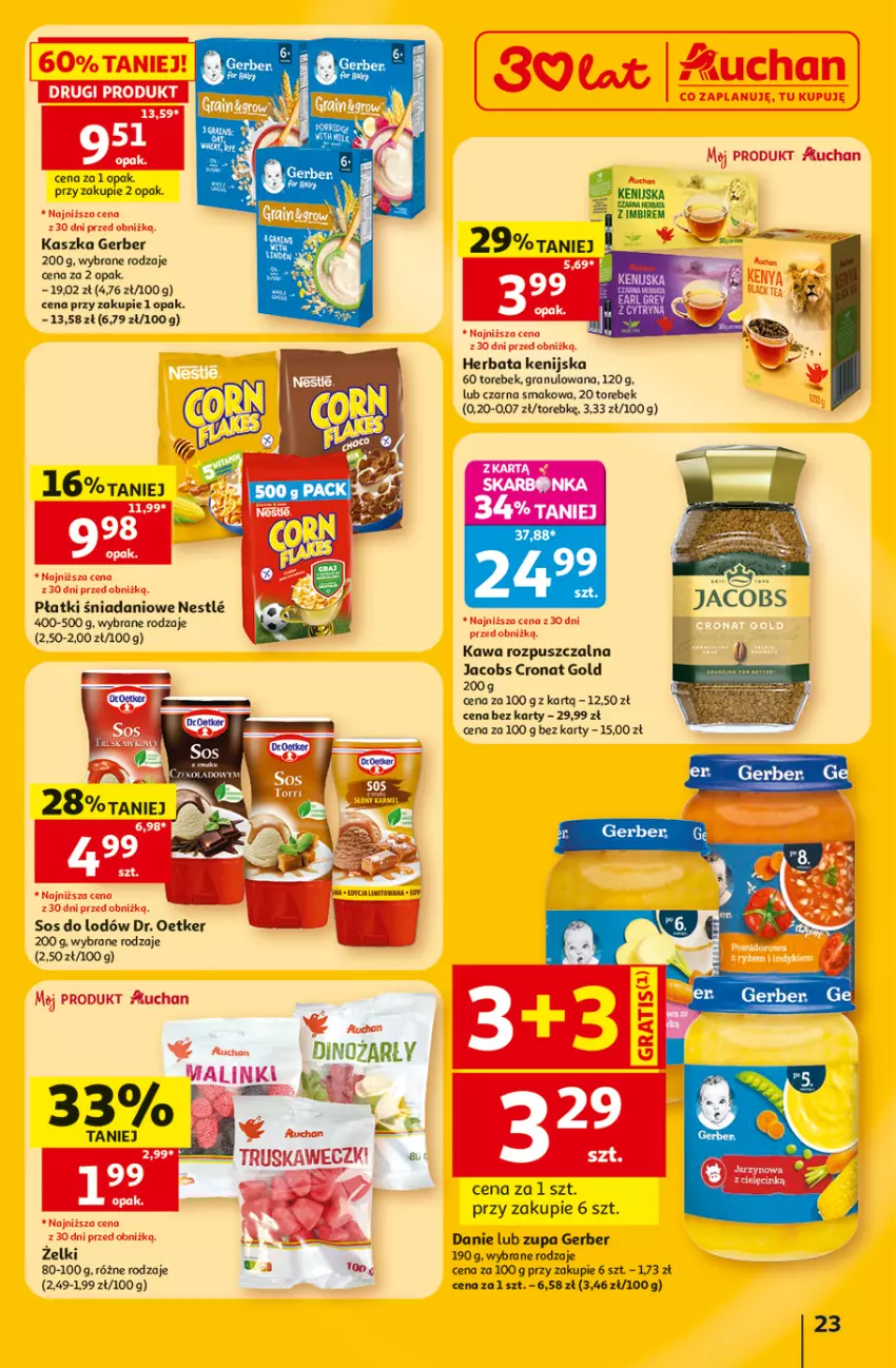 Gazetka promocyjna Auchan - 30 Lat Hipermarket - ważna 02.07 do 08.07.2026 - strona 23 - produkty: Danio, Dr. Oetker, Gerber, Gra, Herbata, Imbir, Jacobs, Kawa, Kawa rozpuszczalna, Noż, Sos, Zupa