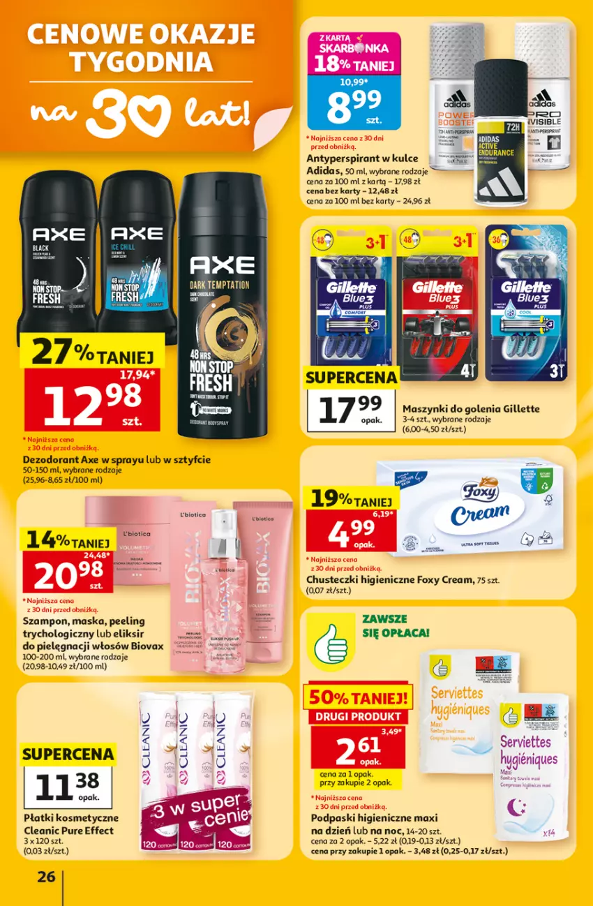 Gazetka promocyjna Auchan - 30 Lat Hipermarket - ważna 02.07 do 08.07.2026 - strona 26 - produkty: Antyperspirant, Biovax, Chusteczki, Cleanic, Dezodorant, Foxy, Gillette, Maska, Peeling, Płatki kosmetyczne, Podpaski, Pur, Szampon
