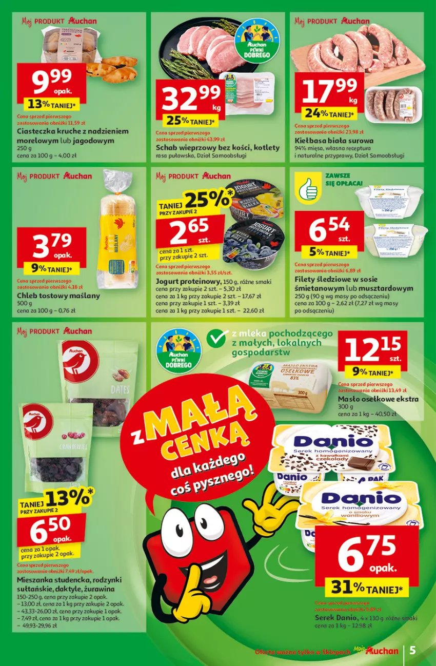 Gazetka promocyjna Auchan - z MAŁĄ CENKĄ dźwigniesz więcej! Moje - ważna 13.02 do 19.02.2025 - strona 5 - produkty: Chleb, Chleb tostowy, Daktyle, Danio, Fa, Jogurt, Kiełbasa, Kiełbasa biała, Kotlet, Masło, Mieszanka studencka, Mus, Por, Przyprawy, Rodzynki, Schab wieprzowy, Ser, Serek, Sos