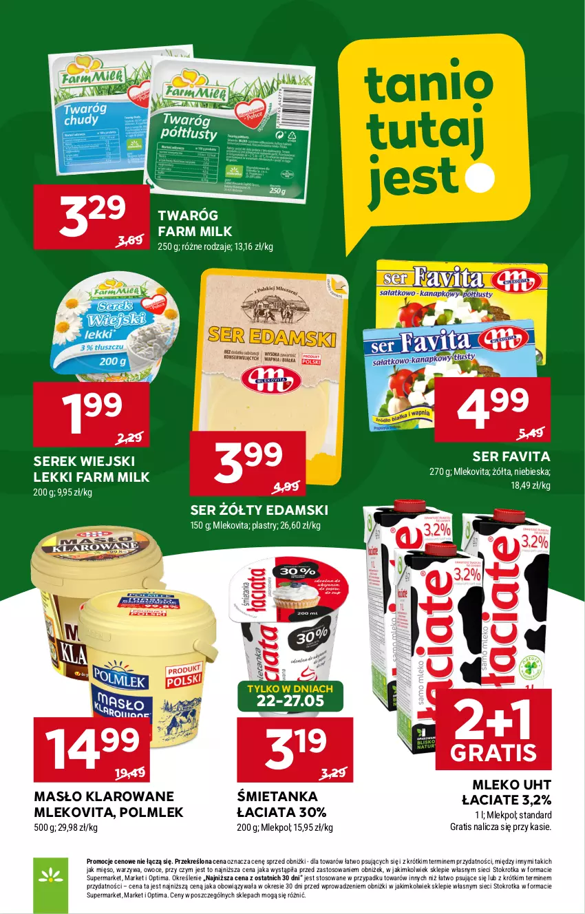 Gazetka promocyjna Stokrotka - Market - ważna 21.05 do 27.05.2026 - strona 18 - produkty: Edam, Fa, Farm Milk, Favita, Gra, Masło, Masło klarowane, Mięso, Mleko, Mlekovita, Optima, Owoce, POLMLEK, Ser, Serek, Serek wiejski, Twaróg, Warzywa