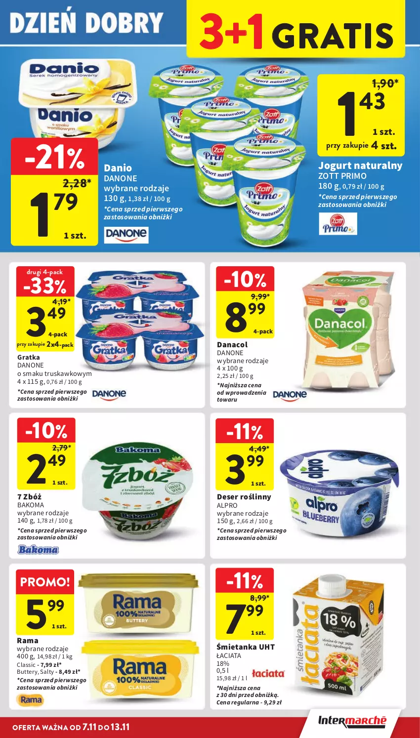 Gazetka promocyjna Intermarche - ważna 07.11 do 13.11.2024 - strona 19 - produkty: Alpro, Bakoma, Danio, Danone, Deser, Gra, Jogurt, Jogurt naturalny, Rama, Ser, Zott, Zott Primo