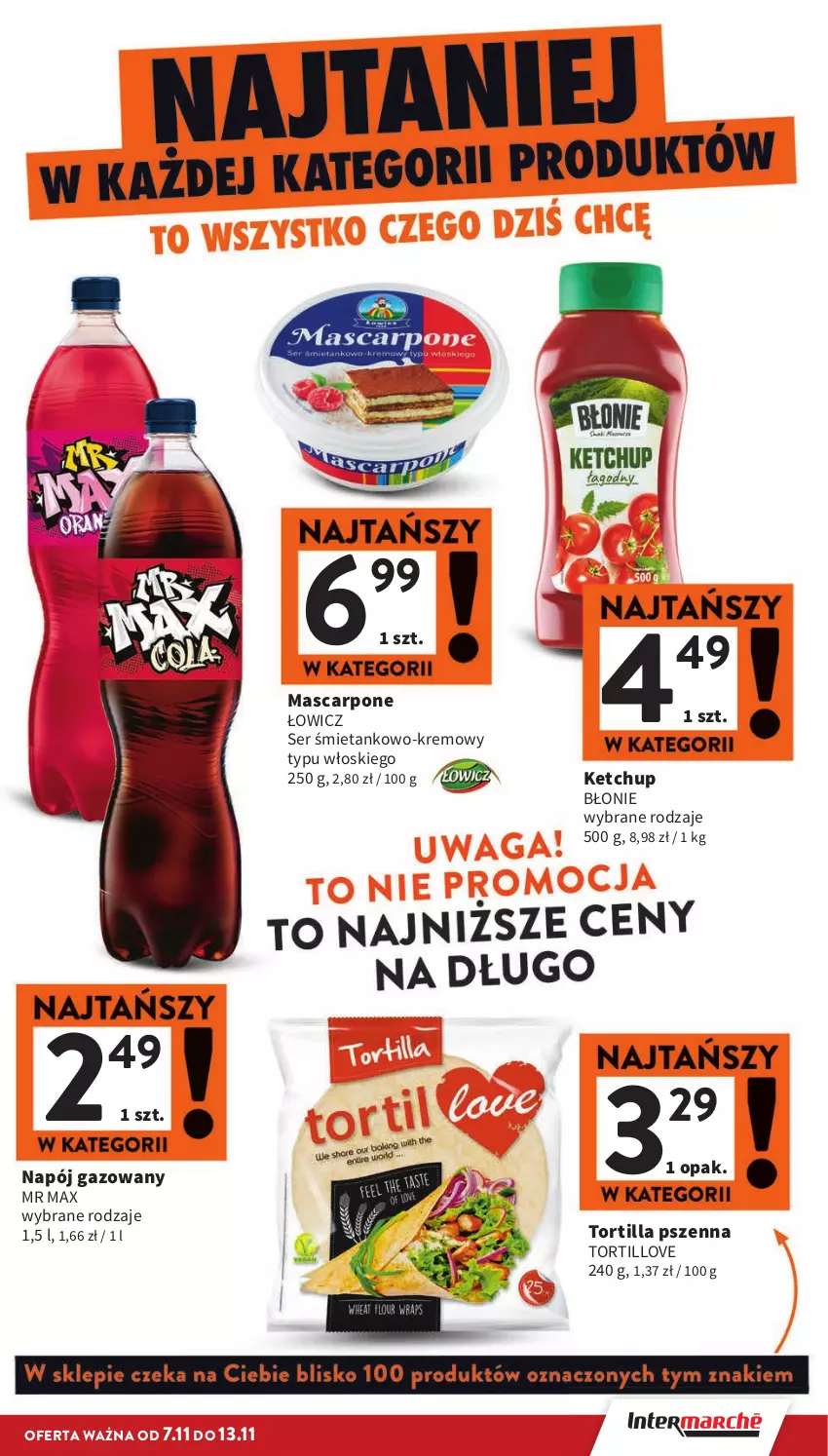 Gazetka promocyjna Intermarche - ważna 07.11 do 13.11.2024 - strona 29 - produkty: Ketchup, Mascarpone, Napój, Napój gazowany, Ser, Tortilla