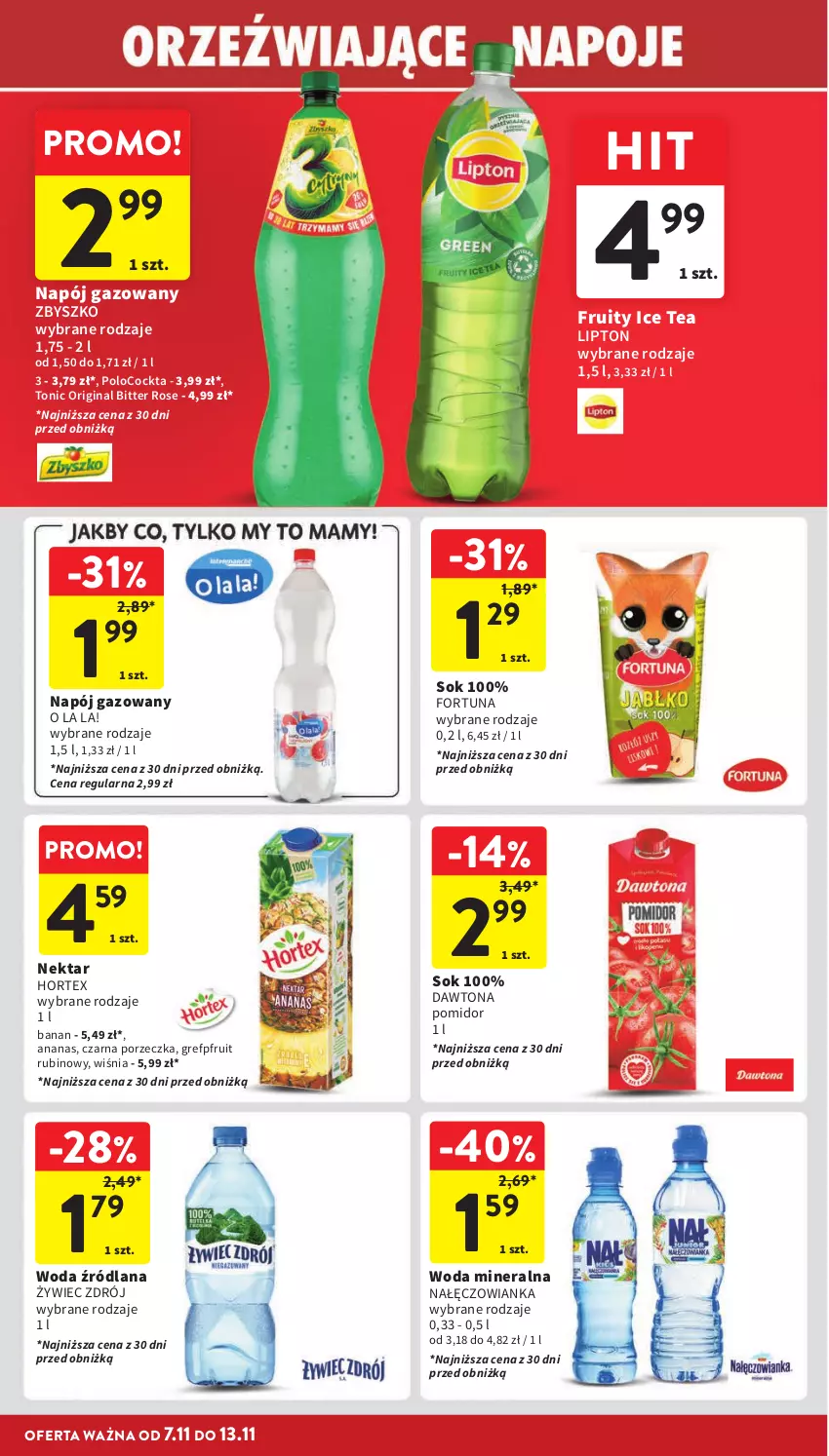 Gazetka promocyjna Intermarche - ważna 07.11 do 13.11.2024 - strona 30 - produkty: Ananas, Dawtona, Fortuna, Gin, Hortex, Ice tea, LANA, Lipton, Nałęczowianka, Napój, Napój gazowany, Nektar, Por, Rubin, Sok, Woda, Woda mineralna