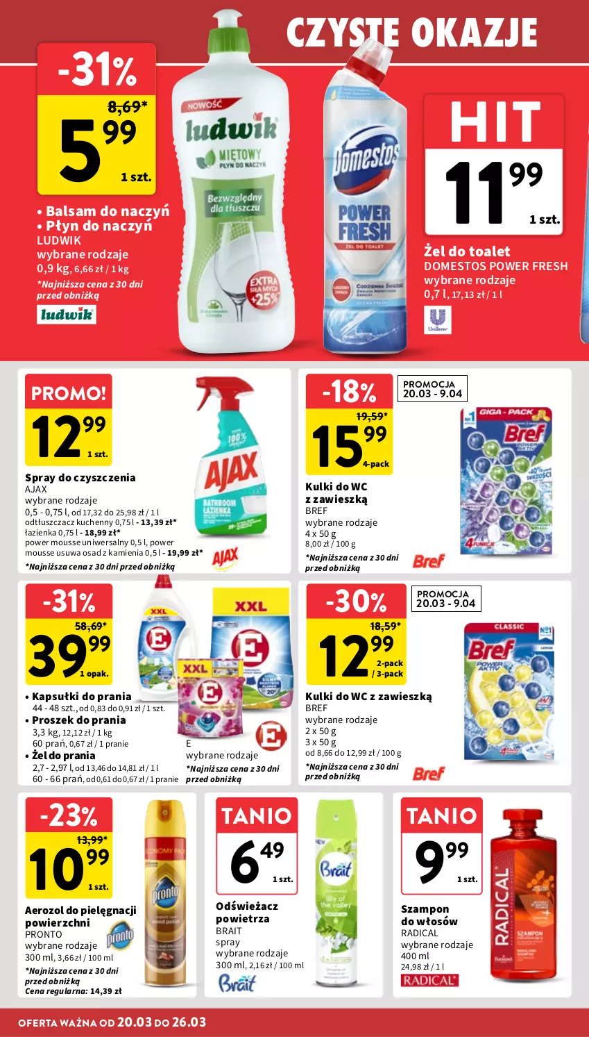 Gazetka promocyjna Intermarche - Gazetka promocyjna - ważna 20.03 do 26.03.2025 - strona 26 - produkty: Ajax, Bref, Domestos, Kapsułki do prania, Kulki do wc, Ludwik, Odświeżacz powietrza, Odtłuszczacz, Pronto, Proszek do prania, Spray do czyszczenia, Szampon