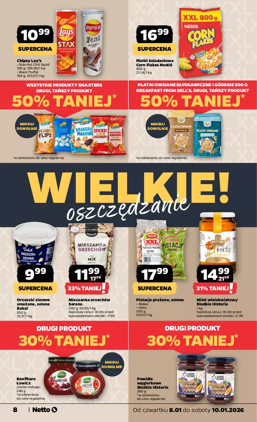 Gazetka promocyjna Netto - Od Czwartku - ważna 08.01 do 10.01.2026 - strona 8 - produkty: Bell, Chipsy, Corn flakes, Danio, Fa, Helio, Konfitura, Lack, Lay’s, Miód, Nestlé, Orzeszki, Orzeszki ziemne, Pistacje, Płatki owsiane, Ser