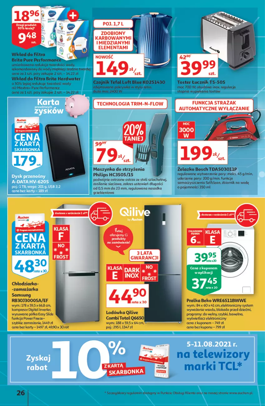 Gazetka promocyjna Auchan - Rysuje się kolorowy powrót do szkoły Hipermarkety - ważna 05.08 do 11.08.2021 - strona 26 - produkty: Beko, Bosch, Brit, Brita, Chłodziarka, Czajnik, Fa, Gra, Kompresor, Maszynka, Philips, Półka, Pralka, Pur, Samsung, Silan, Szynka, Tefal, Telewizor, Telewizory, Top, Toster, Wełna, Zamrażarka