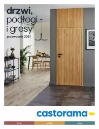 Gazetka promocyjna Castorama - Przewodnik drzwi, podłogi i gresy - Gazetka - ważna od 31.12 do 31.12.2021 - strona 1 - produkty: Drzwi, Przewodnik, Gres, Merci