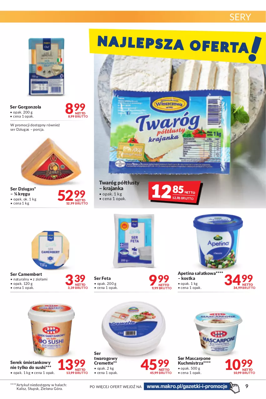 Gazetka promocyjna Makro - [Oferta promocyjna] Artykuły spożywcze i przemysłowe - ważna 26.07 do 08.08.2022 - strona 9 - produkty: Camembert, Feta, Gorgonzola, Mascarpone, Por, Sałat, Ser, Ser twarogowy, Serek, Sushi, Twaróg, Twaróg półtłusty