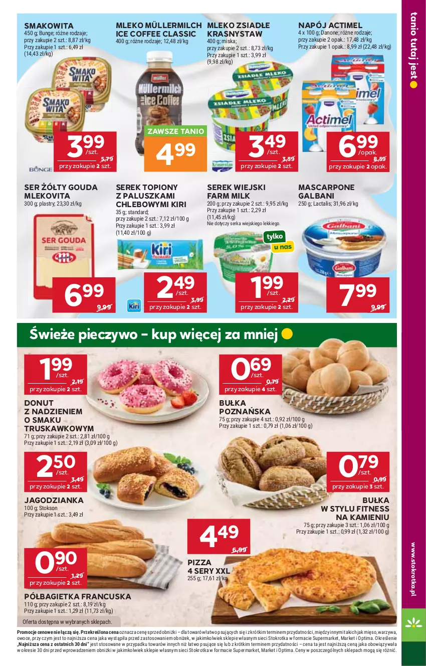 Gazetka promocyjna Stokrotka - Supermarket - ważna 23.07 do 29.07.2026 - strona 21 - produkty: Actimel, Bagietka, Bułka, Chleb, Danone, Donut, Fa, Farm Milk, Galbani, Gouda, Jagodzianka, Mascarpone, Mięso, Miska, Mleko, Mleko zsiadłe, Mlekovita, Müller, Müllermilch, Napój, Optima, Owoce, Piec, Pieczywo, Pizza, Półbagietka, Ser, Serek, Serek wiejski, Smakowita, Top, Warzywa