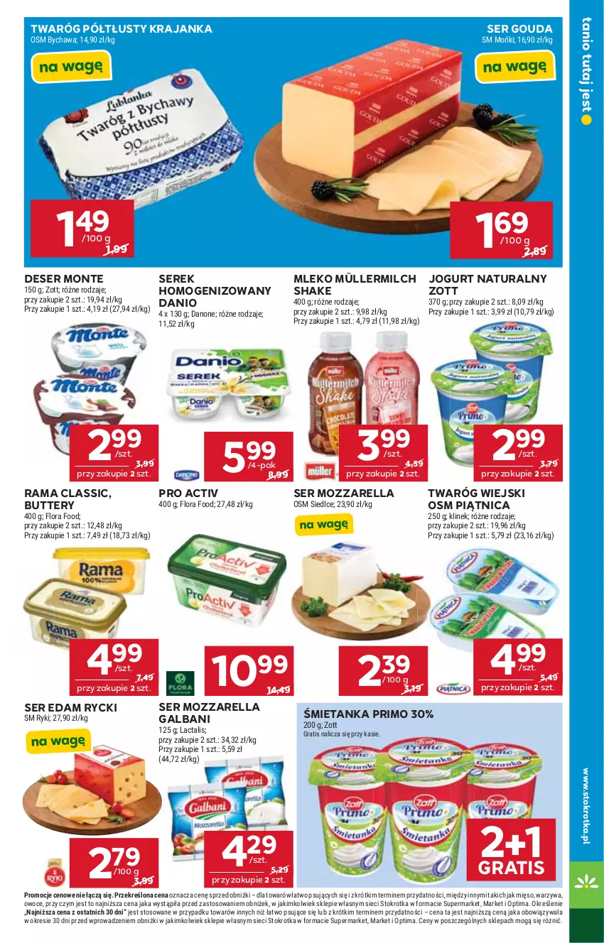 Gazetka promocyjna Stokrotka - Supermarket - ważna 23.07 do 29.07.2026 - strona 25 - produkty: Danio, Danone, Deser, Edam, Flora, Galbani, Gouda, Gra, Jogurt, Jogurt naturalny, Mięso, Mleko, Monte, Mozzarella, Müller, Müllermilch, Optima, Owoce, Piątnica, Rama, Ser, Serek, Serek homogenizowany, Twaróg, Twaróg półtłusty, Warzywa, Zott