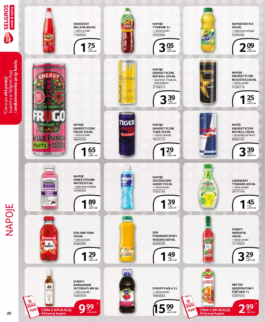 Gazetka promocyjna Selgros - Extra Oferta - ważna 01.07 do 31.07.2021 - strona 20 - produkty: Dawtona, Fortuna, Grejpfrut, Hellena, Herbapol, LG, Napój, Napój energetyczny, Napoje, Nektar, Nestea, Oshee, Paola, Red Bull, Sok, Sok pomarańczowy, Syrop, Syropy, Tiger, Tropical, Tymbark, Wosana