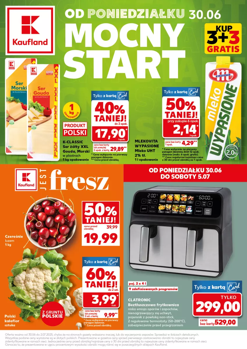 Gazetka promocyjna Kaufland - Mocny Start - ważna 30.06 do 02.07.2025 - strona 1 - produkty: Gouda, Gra, Kalafior, Mleko, Mlekovita, Ser, Vita C