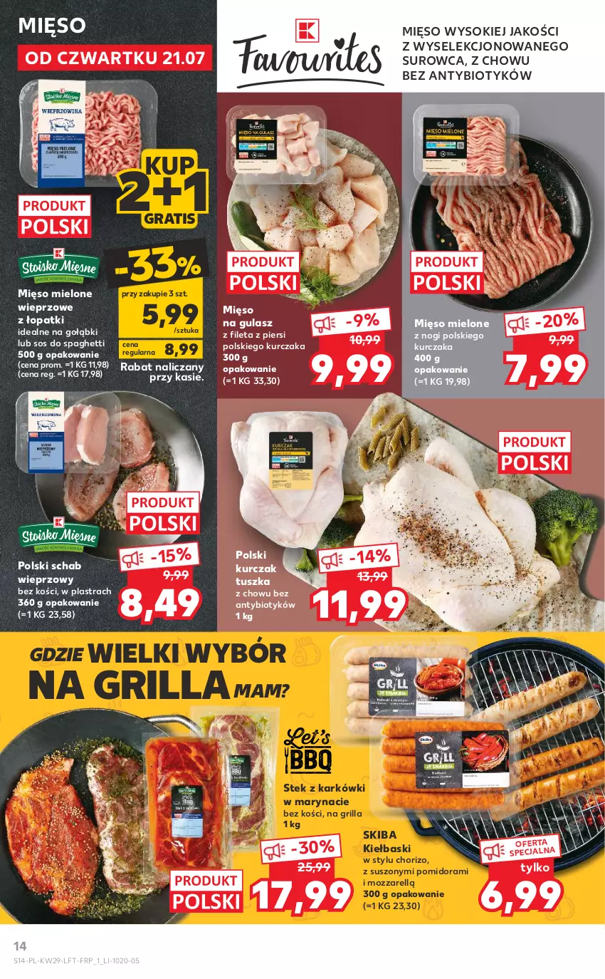 Gazetka promocyjna Kaufland - OFERTA TYGODNIA - ważna 21.07 do 27.07.2022 - strona 14 - produkty: Gra, Grill, Kurczak, Mięso, Mięso mielone, Mięso na gulasz, Schab wieprzowy, Sok, Sos, Spaghetti, Stek, Tusz